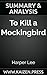 To Kill a Mockingbird: A No...