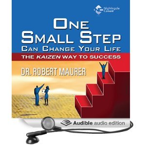 One Small Step Can Change Your Life: The Kaizen Way to Success [Unabridged] [Audible Audio Edition]