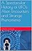 A Spectacular History of UFOs, Alien Encounters and Strange Phenomena