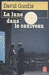 La Lune Dans Le Caniveau by Goodis