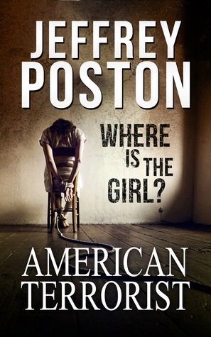 American Terrorist: Where is the Girl?