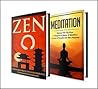 ZEN: BOX SET 2 IN 1 The Complete Extensive Guide On Buddhism, Qigong, Zen And Meditation #10 (Meditation, Zen Buddhism, Buddhism, Qigong, Tai Chi, Yoga, Chakras)