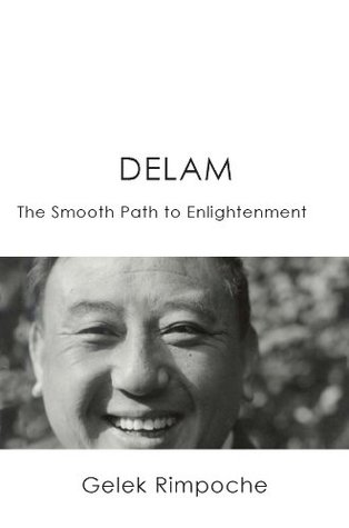 Delam: The Smooth Path to Enlightenment (Kindle Edition)