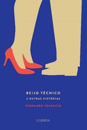 Beijo Técnico e Outras Histórias