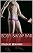 Body Swap Bar: Swapping Siz...