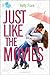 Just Like the Movies by Kelly Fiore