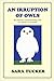 An Irruption of Owls