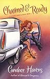 Charmed & Ready by Candace Havens