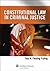 Constitutional Law in Criminal Justice (Aspen College Series)