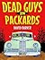 Dead Guys In Packards: The Complete Electro-Thrall Zombie Trilogy