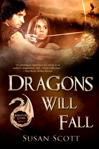 Dragons Will Fall (Kingdom Come, #1)