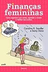 Finanças Femininas by Carolina Ruhman Sandler