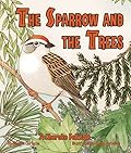 The Sparrow and The Trees