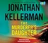 The Murderer's Daughter by Jonathan Kellerman