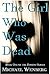 The Girl Who Was Dead (The ...