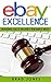 Ebay Excellence: Making Easy Money The Ebay Way