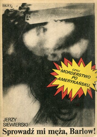 Sprowadź Mi Męża, Barlow! Czyli Morderstwo po Amerykańsku