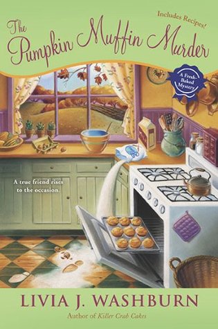 The Pumpkin Muffin Murder (A Fresh-Baked Mystery, #5)