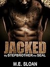 Jacked: My Stepbrother the SEAL