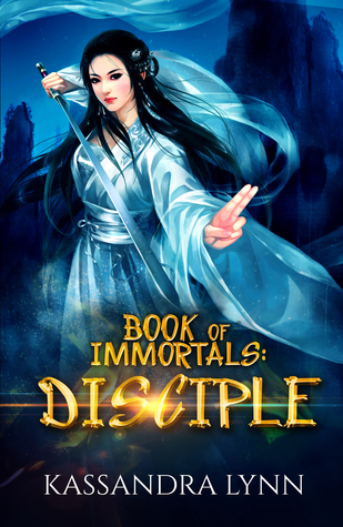 Disciple (Book of Immortals, #1)