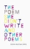 The Poem She Didn...