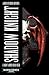 Shadow Knight by Aaron Dembski-Bowden