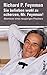 Sie belieben wohl zu scherzen, Mr. Feynman!: Abenteuer eines neugierigen Physikers (German Edition)