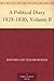 A Political Diary 1828-1830, Volume II