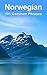 Norwegian: 101 Common Phrases