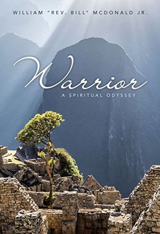 Warrior: A Spiritual Odyssey (Kindle Edition)
