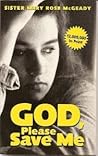 God Please Save Me