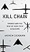 Kill Chain: Drones and the Rise of High-Tech Assassins