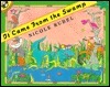 It Came from the Swamp (Library Binding)