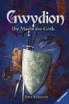 Die Macht des Grals (Gwydion, #2)