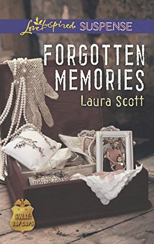 Forgotten Memories: Faith in the Face of Crime (SWAT: Top Cops Book 4)