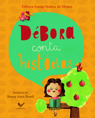 Débora conta histórias