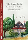 The Gray Lady of Long Branch by Maura Satchell