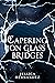Capering on Glass Bridges (...