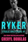 Ryker by Cheryl Douglas