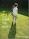 Leave the Past