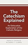 The Catechism Exp...