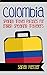 COLOMBIA: SPANISH TRAVEL PHRASES for ENGLISH SPEAKING TRAVELERS: The most useful 1.000 phrases to get around when travelling in Colombia