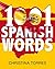Spanish: 1001 Spanish Words...
