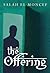 The Offering by Salah El Moncef