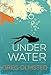 Under Water: A Strong Current Trilogy Book 1