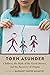 Torn Asunder: Children, the...