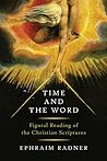Time and the Word: Figural Reading of the Christian Scriptures