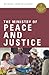 The Ministry of Peace and Justice (Collegeville Ministry Series)