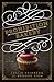 Prohibition Bakery: A Baking Cookbook