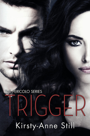 Trigger (The Pericolo Series)